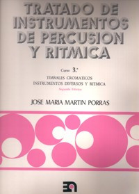 Tratado de instrumentos de percusión y rítmica. Curso 3