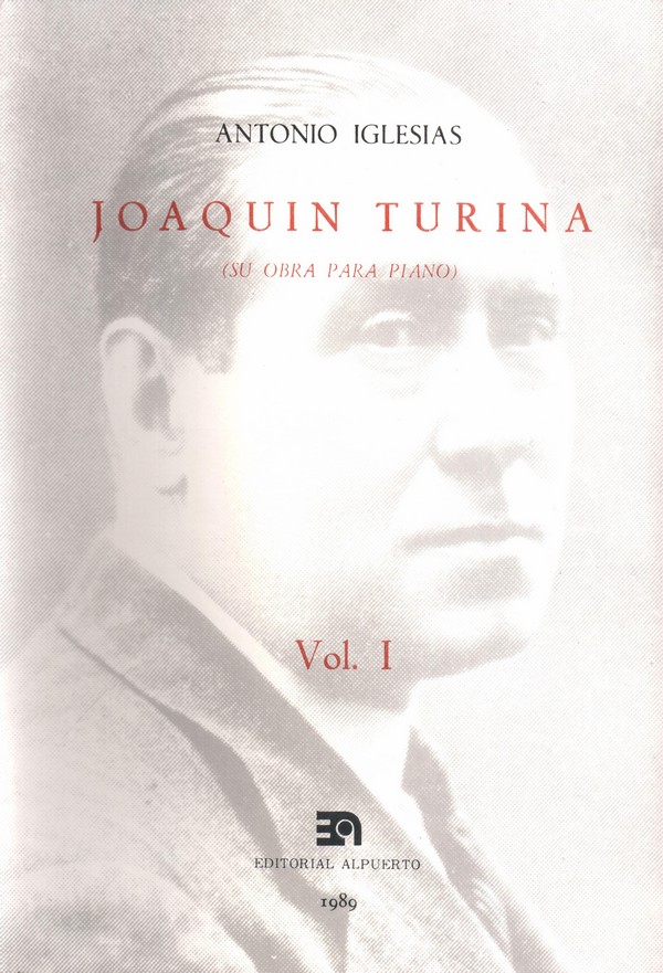Joaquín Turina. Vol. I
Su obra para piano