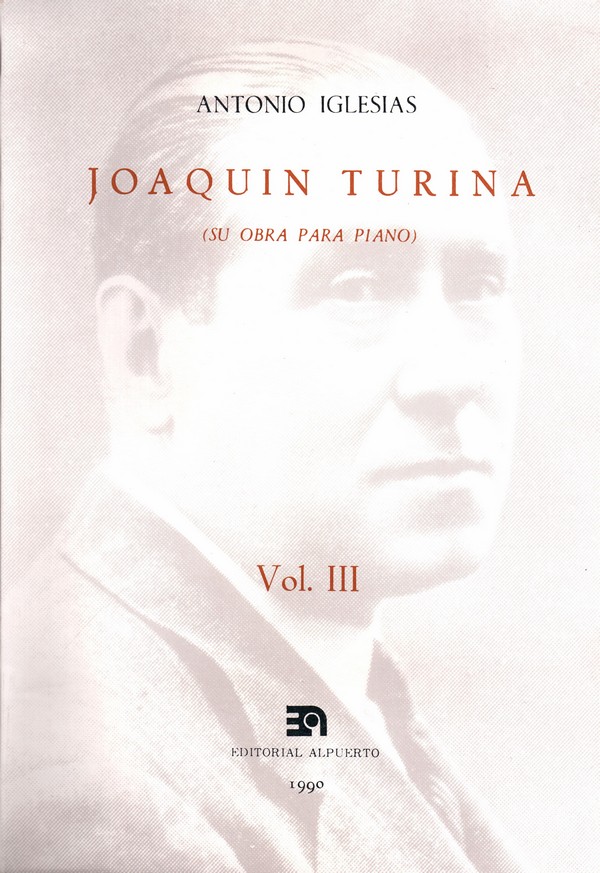 Joaquín Turina. Vol. III