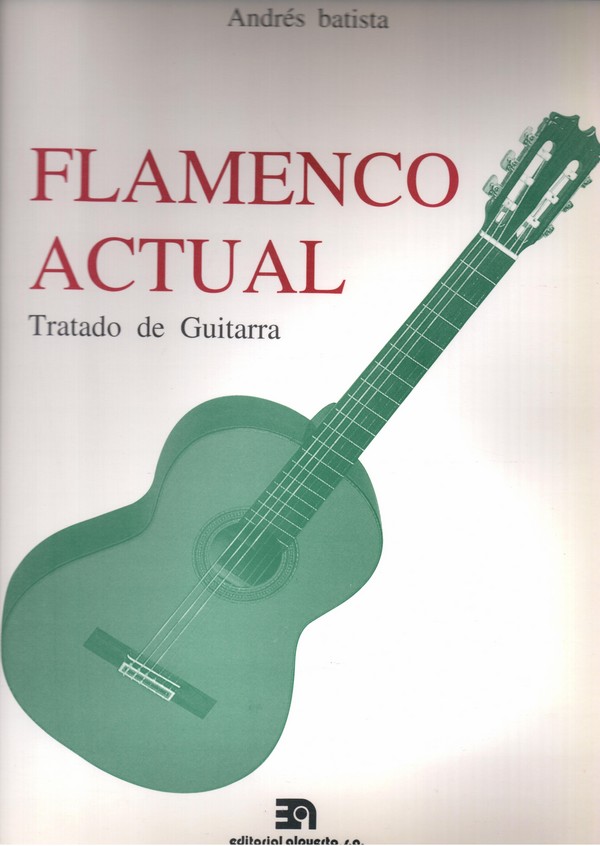 Flamenco actual
Tratado de guitarra