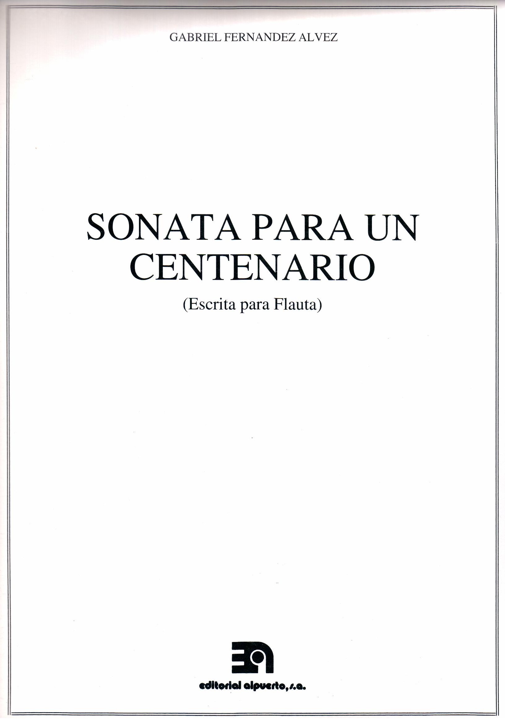 Sonata para un centenario
(Escrita para Flauta)