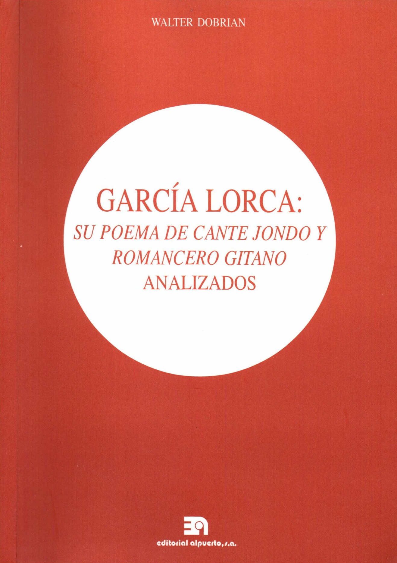 García Lorca: su Poema de Cante Jondo y Romancero Gitano analizados