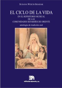 El ciclo de la vida en el repertorio musical de las comunidades sefardíes de Oriente