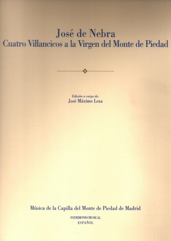 José de Nebra. Cuatro villancicos a la Virgen del Monte de Piedad