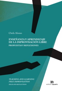 Enseñanza y aprendizaje de la improvisación libre