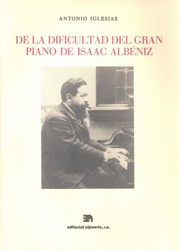 De la dificultad del gran piano de Isaac Albéniz