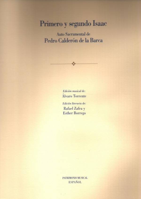 Primero y segundo Isaac
Auto sacramental de Pedro Calderón de la Barca