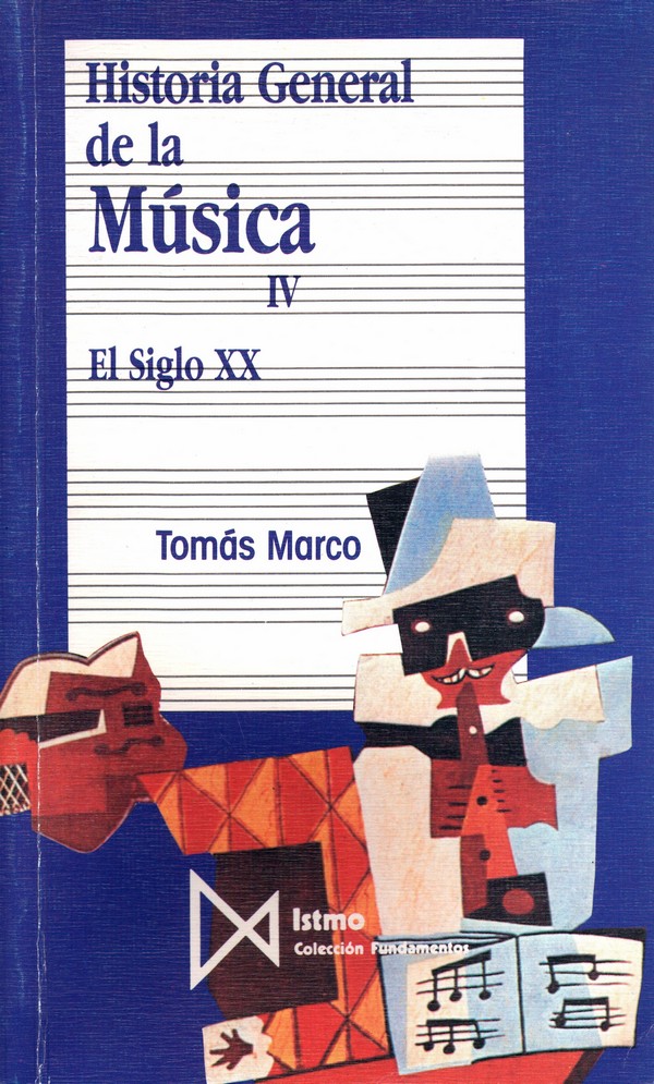 Historia General de la Música, IV
El Siglo XX