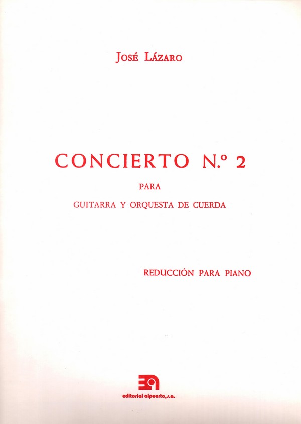 Concierto nº 2 para guitarra y orquesta de cuerda. Reducción para piano