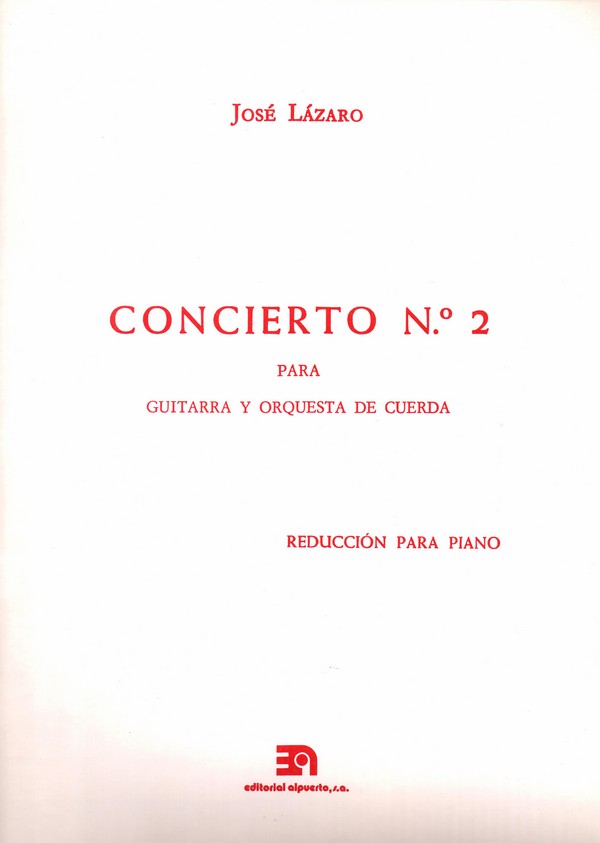 Concierto nº 2 para guitarra y orquesta de cuerda. Reducción para piano