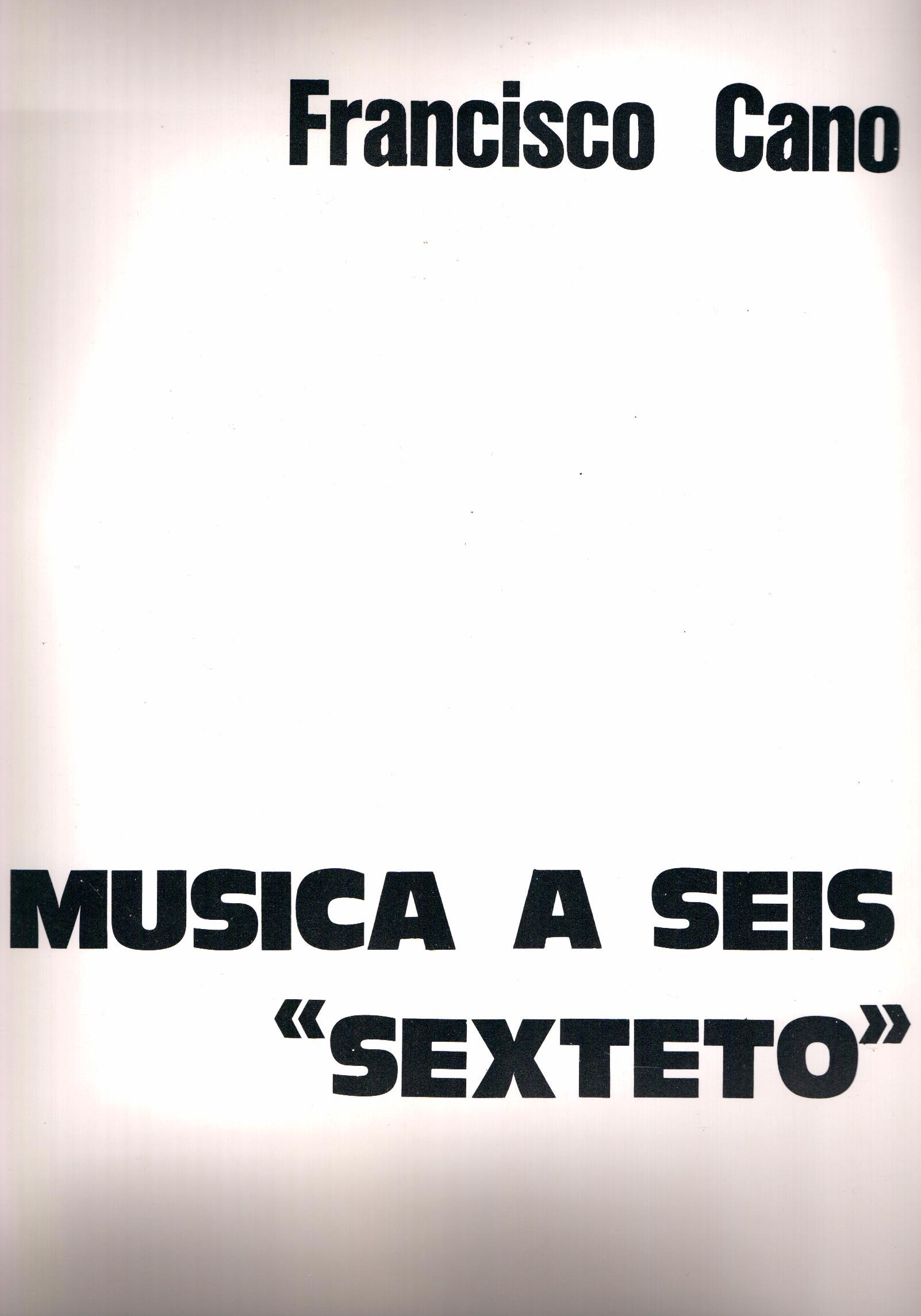 Música a seis "Sexteto"